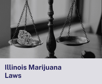 Illinois Marijuana Laws